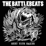 BATTLEBEATS, THE- Meet Your Maker LP