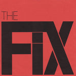 FIX, THE- At The Speed of Twisted Thought LP