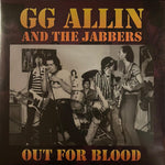 ALLIN, GG & THE JABBERS- Out For Blood 7"