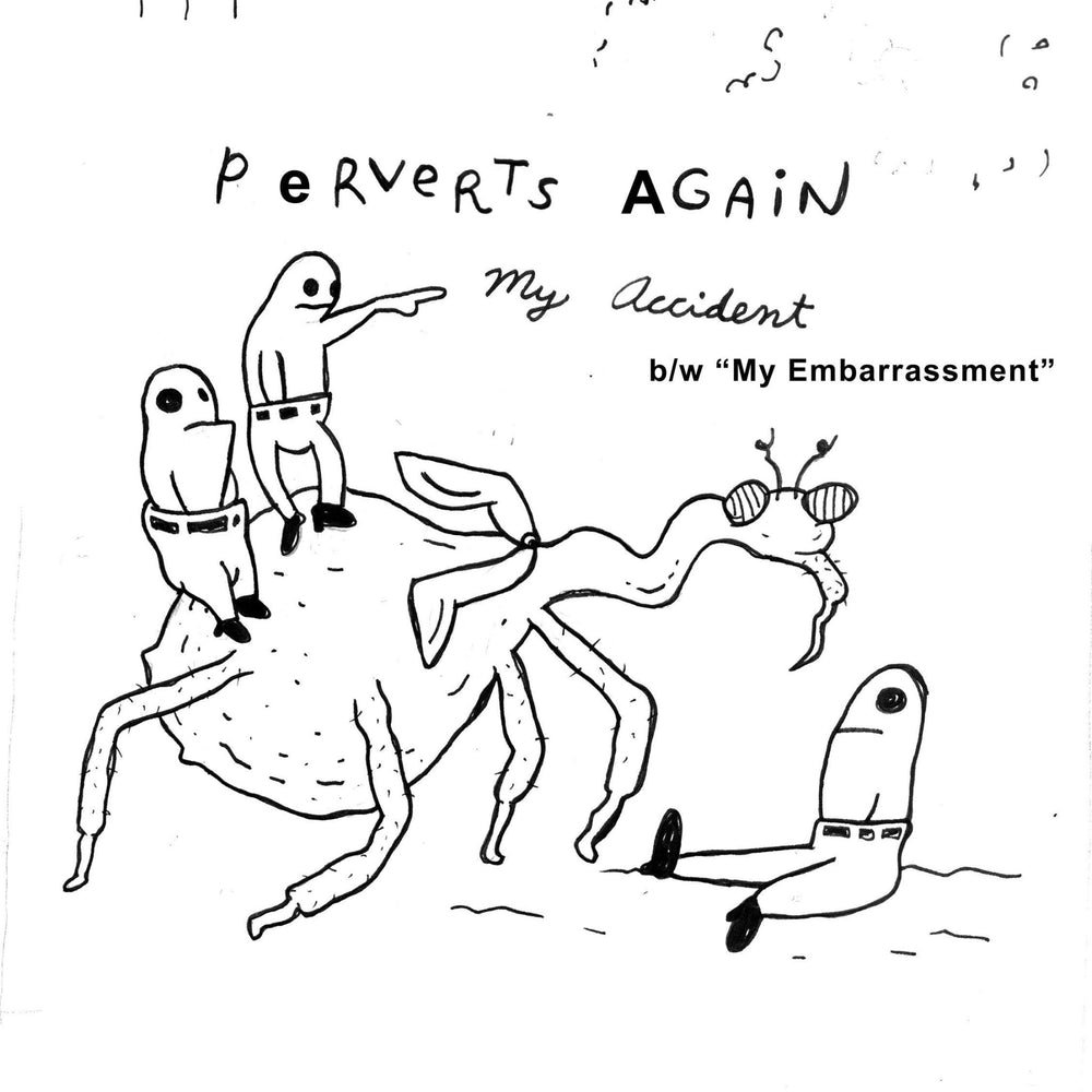 *PERVERTS AGAIN- My Accident 7" - TOTAL PUNK7"Total PunkTOTAL PUNK