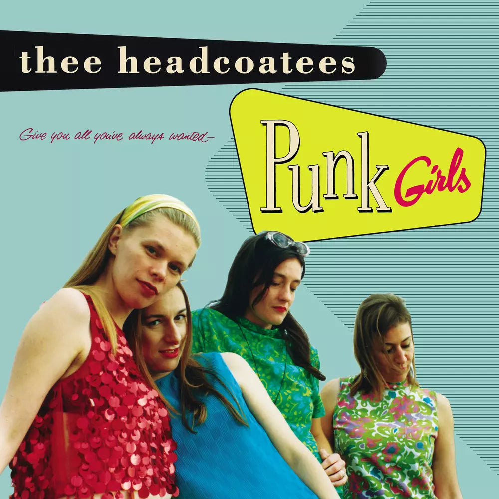 HEADCOATEES, THEE- Punk Girls LP