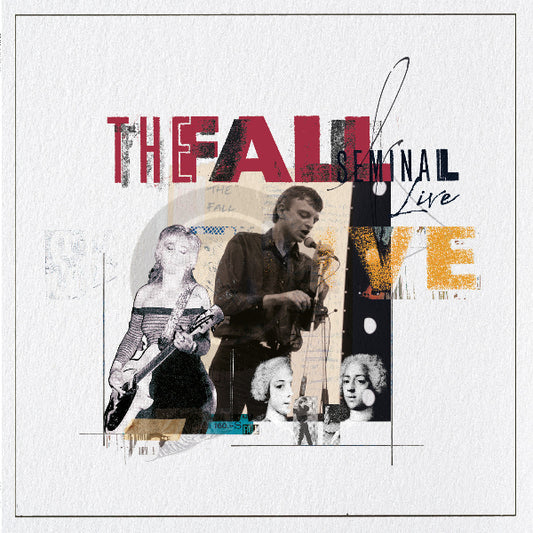 Album cover for 'The Fall Seminal Live' with band members and text on a textured background