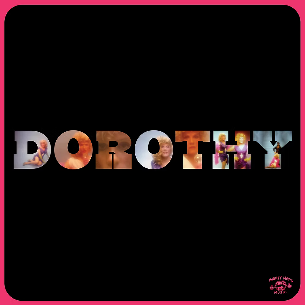 DOROTHY- Not Respectable LP