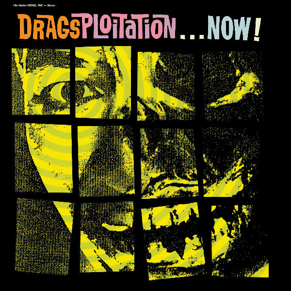 *    DRAGS THE- Dragsploitation... Now! LP