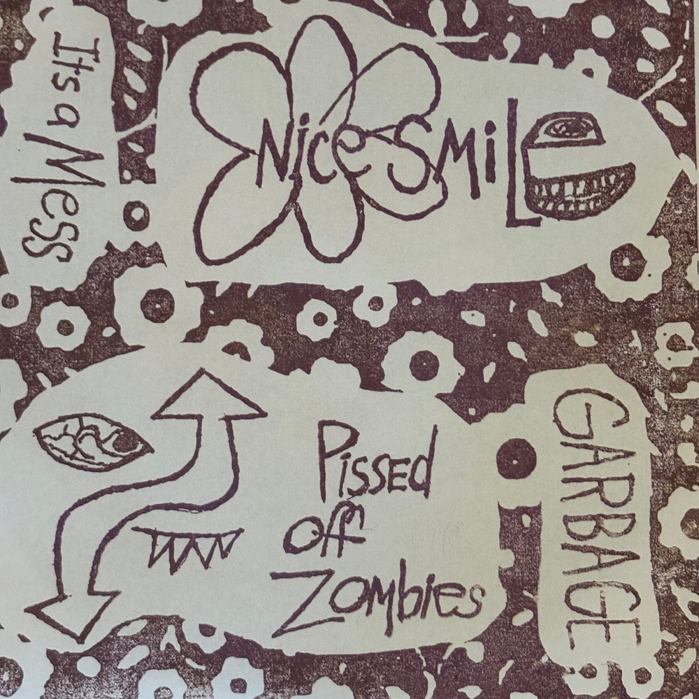 *   NICE SMILE/ PISSED OFF ZOMBIES 7" Test press