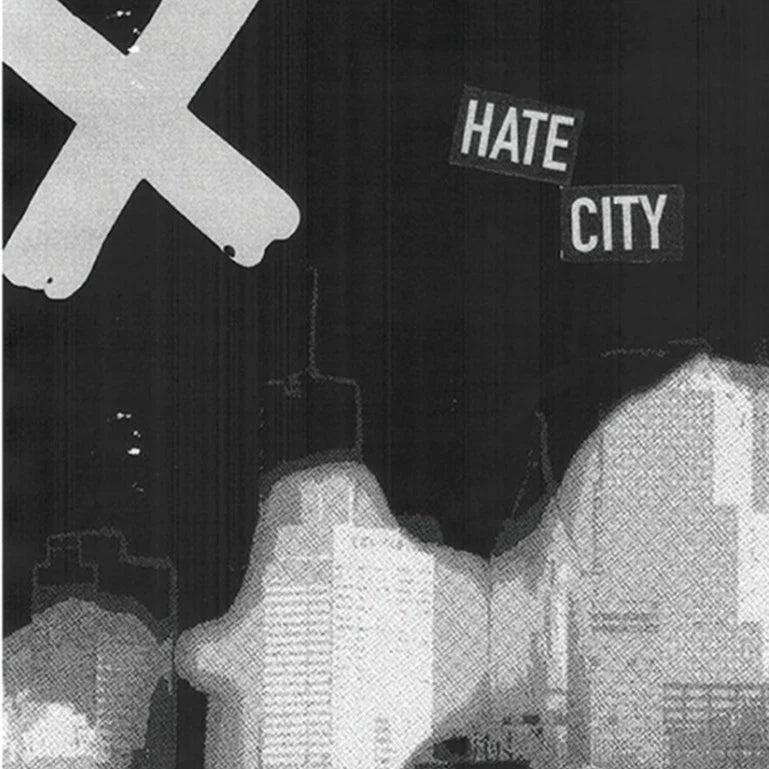 X- Hate City 7"