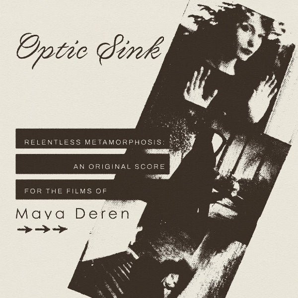 Album cover for 'Optic Sink' featuring a stylized image of a woman and text about Maya Deren's films.