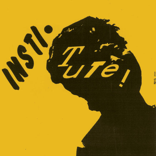 INSTITUTE- S/T 7"