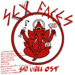 SEX FACES- Bad Vibes OST LP