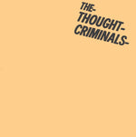THOUGHT CRIMINALS- Hilton Bomber 7"