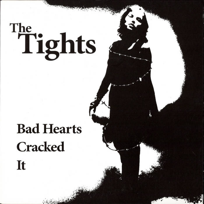 TIGHTS, THE- Bad Hearts 7"