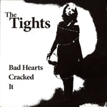 TIGHTS, THE- Bad Hearts 7"