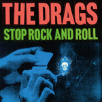 *     DRAGS, THE- Stop Rock & Roll LP