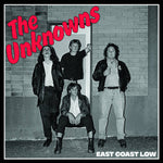 UNKNOWNS, THE- East Coast Low LP