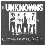 UNKNOWNS, THE- Looking From The Outside LP