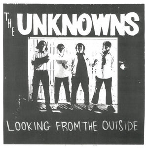 Album cover for 'Looking From The Outside' by The Unknowns with black and white band members.