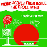 V/A- Weird Scenes From Inside The Droll Mind 7"