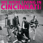 V/A We Were Living in Cincinnati Vol. 2 1982-88 LP