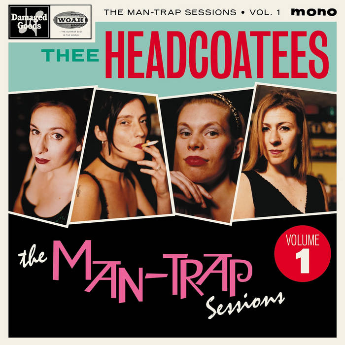 HEADCOATEES, THEE- Man-Trap Sessions Vol. 1 7"
