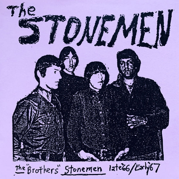 A square graphic print featuring a black-and-white sketch of four men under the large text 'The Stonemen' on a light lavender background, with additional text at the bottom reading 'The Brothers' Stonemen late 66/Early 67'.