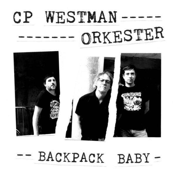 Black and white photo of three people with text 'CP Westman Orkester' and 'Backpack Baby'.