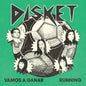 DISKET- Running 7"