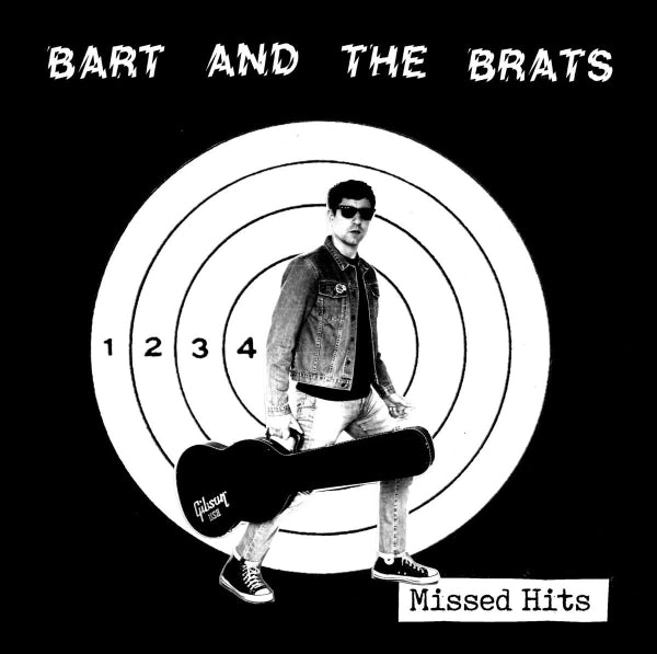 BART & THE BRATS- Missed Hits LP