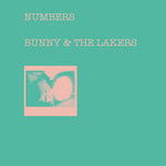 BUNNY & THE LAKERS- Numbers LP