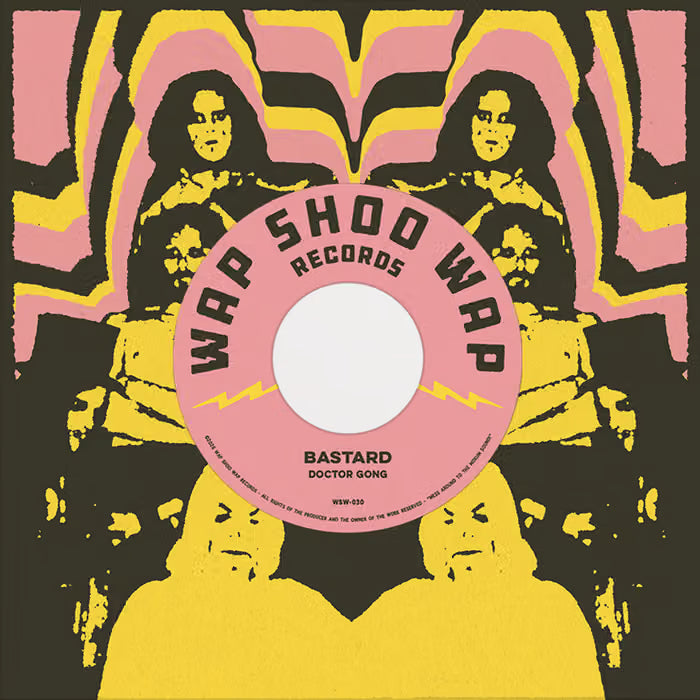 BASTARD- Doctor Gong 7"