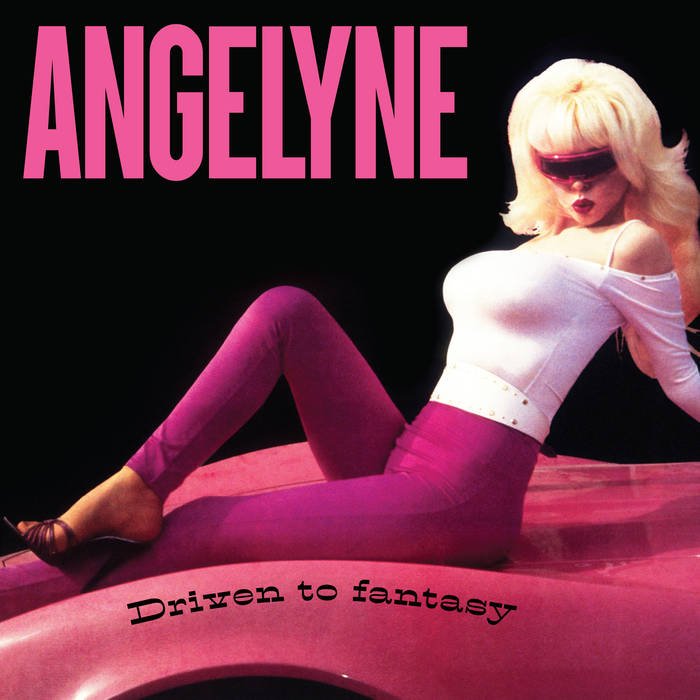 ANGELYNE- Driven To Fantasy LP - TOTAL PUNKLPDark EntriesTOTAL PUNK