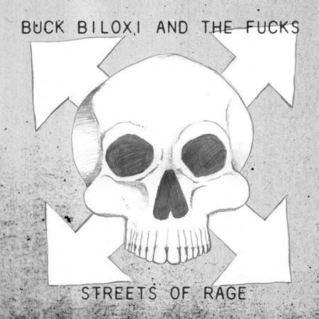 BUCK BILOXI & THE FUCKS- Streets Of Rage LP