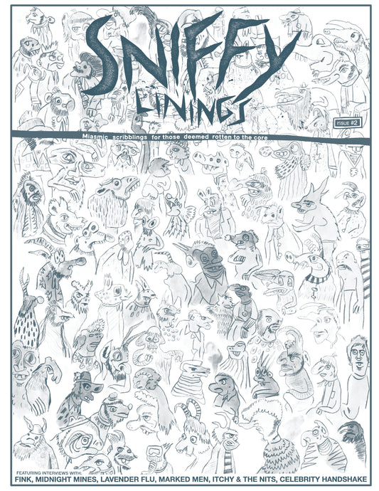 *   SNIFFY LININGS ISSUE #2 PREORDER