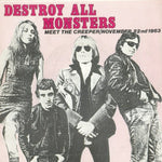 DESTROY ALL MONSTERS- Meet The Creeper 7"