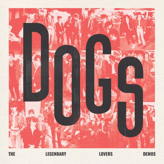 DOGS, THE - Legendary Lovers Demos LP - TOTAL PUNKLPReminderTOTAL PUNK