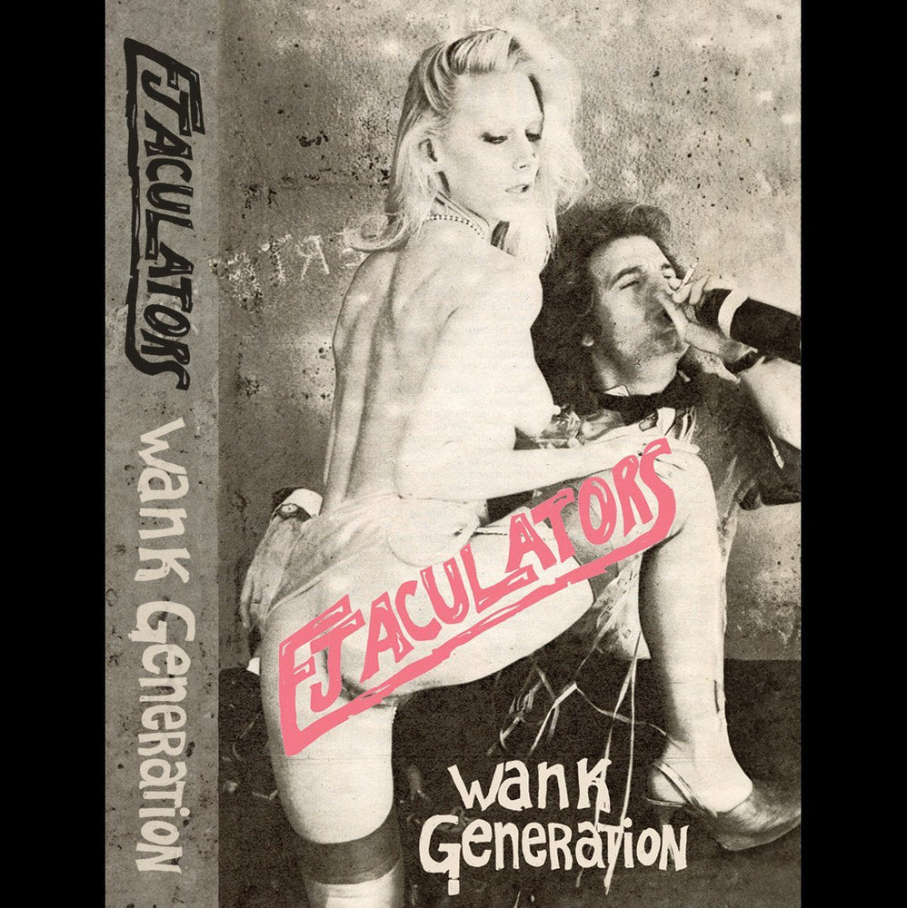 EJACULATORS- Wank Generation CS