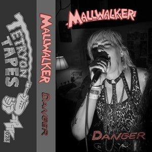 MALLWALKER- Danger CS