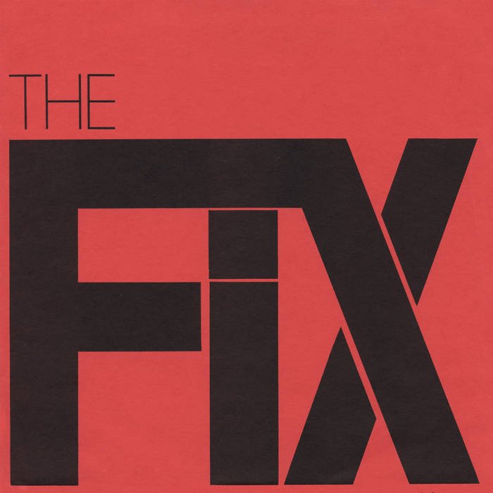 FIX, THE- At The Speed of Twisted Thought LP