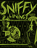 *    SNIFFY LININGS ISSUE #1 (Preorder)