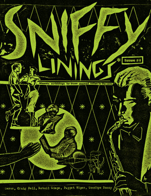 *    SNIFFY LININGS ISSUE #1 (Preorder)