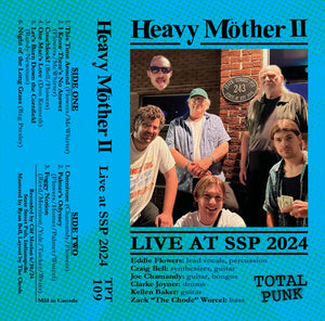 * HEAVY MÖTHER II - Live at SSP2024 CS (out February 14) - TOTAL PUNKTapeTOTAL PUNKTOTAL PUNK