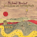 HURLEY, MICHAEL- Back Home With Drifting Woods LP