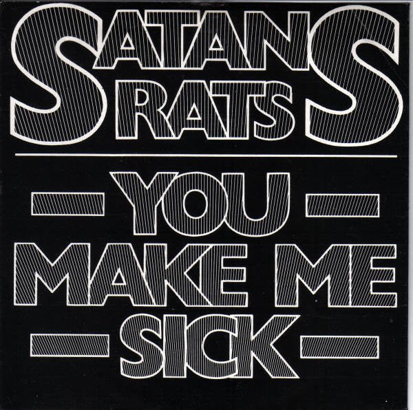 SATANS RATS- You Make Me Sick 7" - TOTAL PUNK7"OvergroundTOTAL PUNK