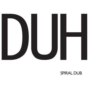 * SPIRAL DUB - Duh 7" - TOTAL PUNK7"Total PunkTOTAL PUNK