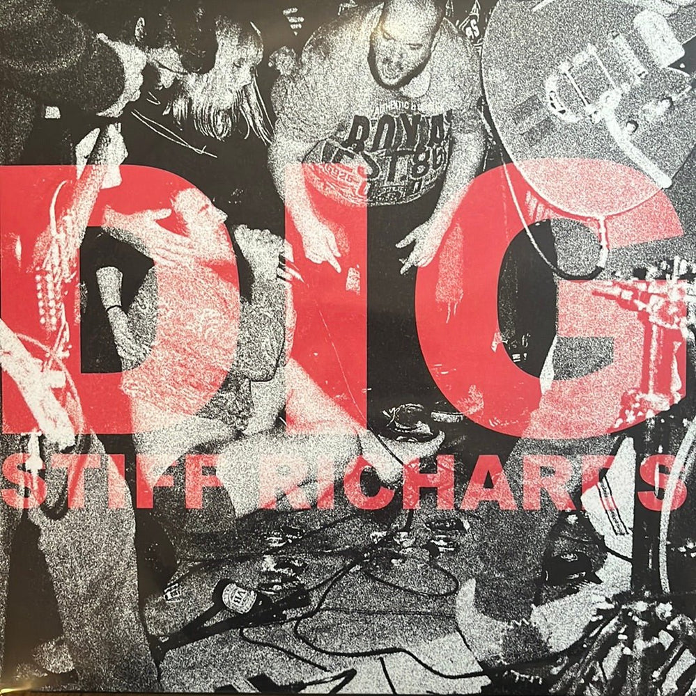STIFF RICHARDS- Dig LP