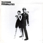 TELEVISION PERSONALITIES- And Don't The Kids Just Love It LP