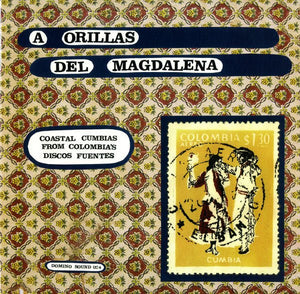 V/A A ORILLAS DEL MAGDALENA - Coastal Cumbias From Colombia's Discos Fuentes LP - TOTAL PUNKLPMississippiTOTAL PUNK