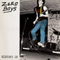 ZERO BOYS - History of (40th Anniversary Edition) LP+ 7" - TOTAL PUNKLPSecretly CanadianTOTAL PUNK