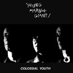 YOUNG MARBLE GIANTS- Colossal Youth LP