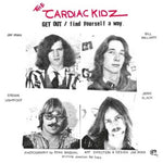 CARDIAC KIDZ- Get Out 7"