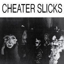 CHEATER SLICKS- On Your Knees LP